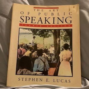 The Art of Public Speaking By Stephen Lucas